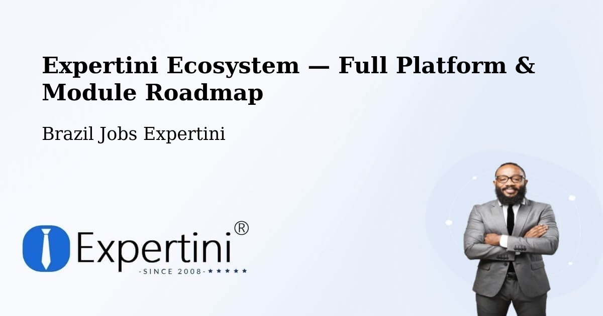 Expertini Ecosystem — Full Platform & Module Roadmap – Caratinga
